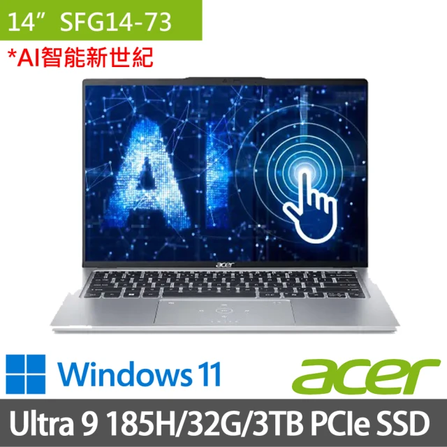 ACER 宏碁Acer 宏碁 14吋Ultra 9輕薄特仕AI筆電(Swift Go SFG14-73/Ultra 9 185H/32G/1TB+2TB SSD/W11)