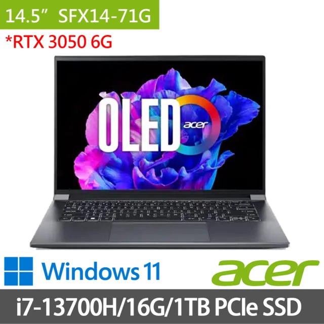Acer 宏碁 14.5吋i7 OLED輕薄特仕筆電(Swift X SFX14-71G/i7-13700H/16G/512G+500G SSD/RTX3050/W11)
