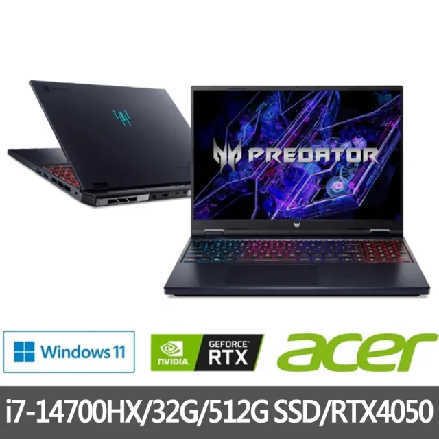 【Acer 宏碁】特仕版 16吋電競筆電(Predator/PHN16-72-72X7/i7-14700HX/16G+16G/512G SSD/RTX4050)