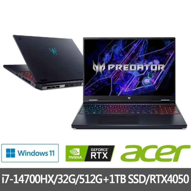 【Acer 宏碁】特仕版 16吋電競筆電(Predator/PHN16-72-72X7/i7-14700HX/16G+16G/512G+1TB SSD/RTX4050)