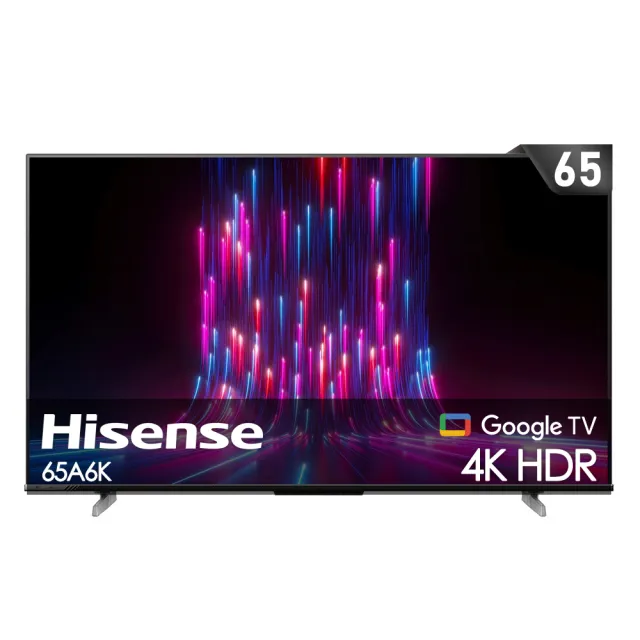 【Hisense海信】65型 4K HDR HSR 120Hz Google+Apple 雙認證影音雙杜比連網液晶顯示器(65A6K)