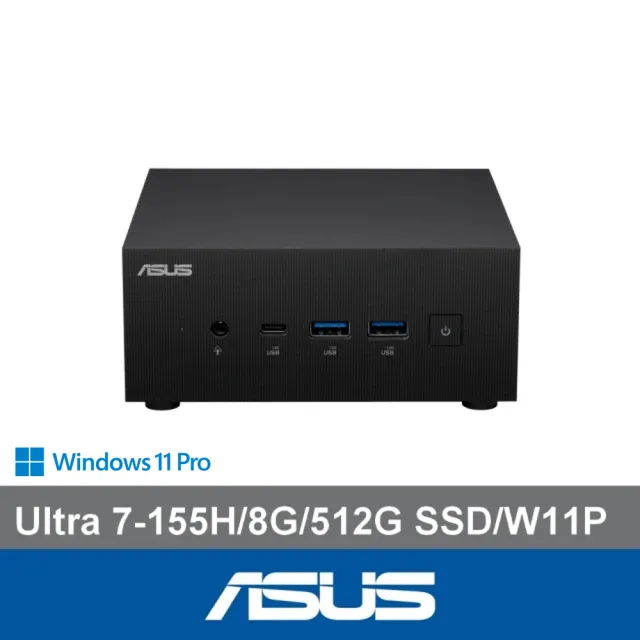 【ASUS 華碩】Ultra 7迷你電腦(PN65-S7022AD/Ultra 7-155H/8G/512G SSD/W11P)