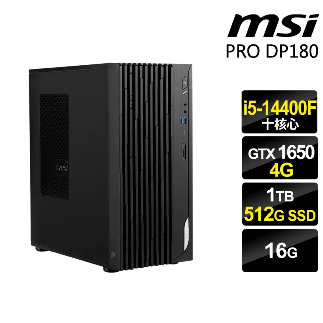 MSI 微星MSI 微星 i5十核心 商用電腦(PRO DP180 14-275TW/i5-14400F/16G/1TB+512G SSD/GTX1650/W11P)