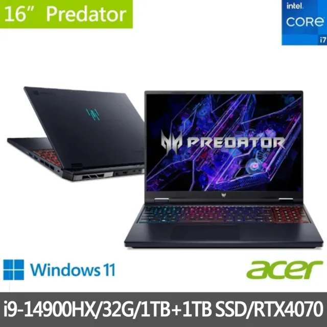 【Acer 宏碁】特仕版 16吋電競筆電(Predator/PHN16-72-9000/i9-14900HX/32G/1TB+1TB SSD/RTX4070/Win11)