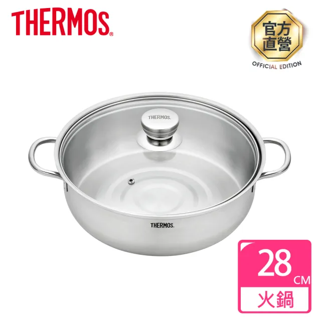 【THERMOS膳魔師】不鏽鋼含玻璃上蓋雙耳湯鍋火鍋28cm(KOS-W28H)