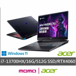 【Acer 宏碁】16吋13代i7獨顯RTX電競筆電(Predator/i7-13700HX/16G/512G SSD/RTX4060/W11/PHN16-71-79C7)