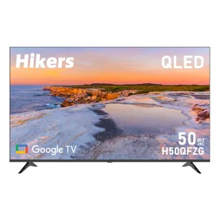 【Hikers】50型 QLED Google TV 語音智能聯網液晶顯示器(H50QFZG *不含安裝*)