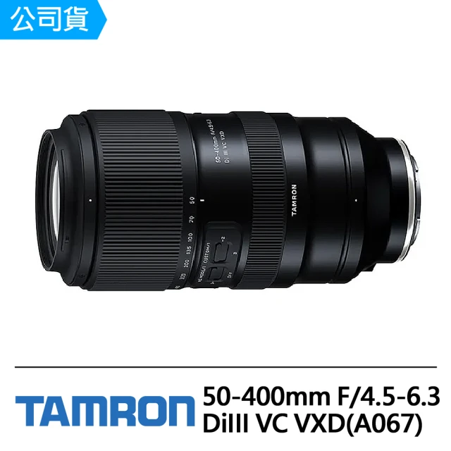 Tamron 50-400mm F/4.5-6.3 DiIII VC VXD FOR Nikon Z接環(俊毅公司貨A067)