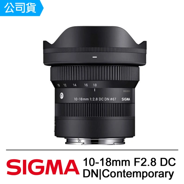 Sigma 10-18mm F2.8 DC DN Contemporary 羽量級超廣角鏡 for CANON RF接環(公司貨)