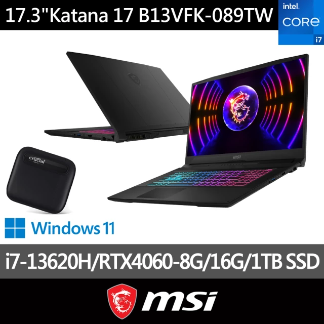 1T外接硬碟組★ MSI 17.3吋i7 13代 RTX4060電競筆電 (Katana/i7-13620H/16G/1TB/W11/089TW)