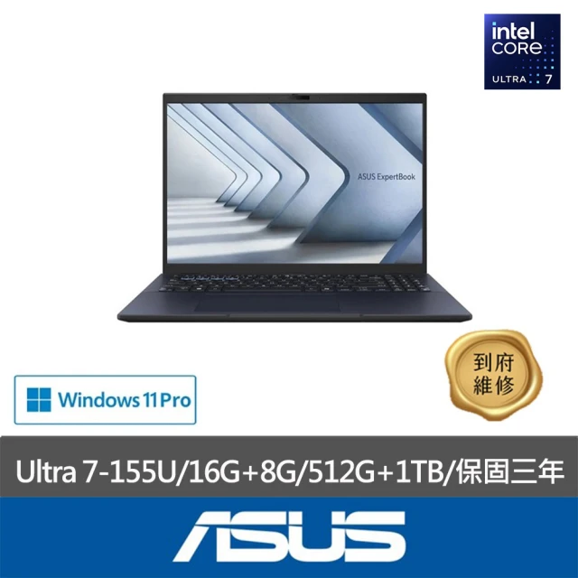 ASUS 華碩 特仕款 16吋AI商務筆電(Expertbook B3604CM/Core Ultra 7 155U/16G+8G/512G+1TB/W11P)