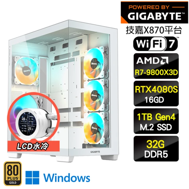 技嘉平台 R7八核GeForce RTX 4080S Win11{大比鳥W}海景水冷電競機(R7-9800X3D/X870/32G D5/1TB/WIFI)