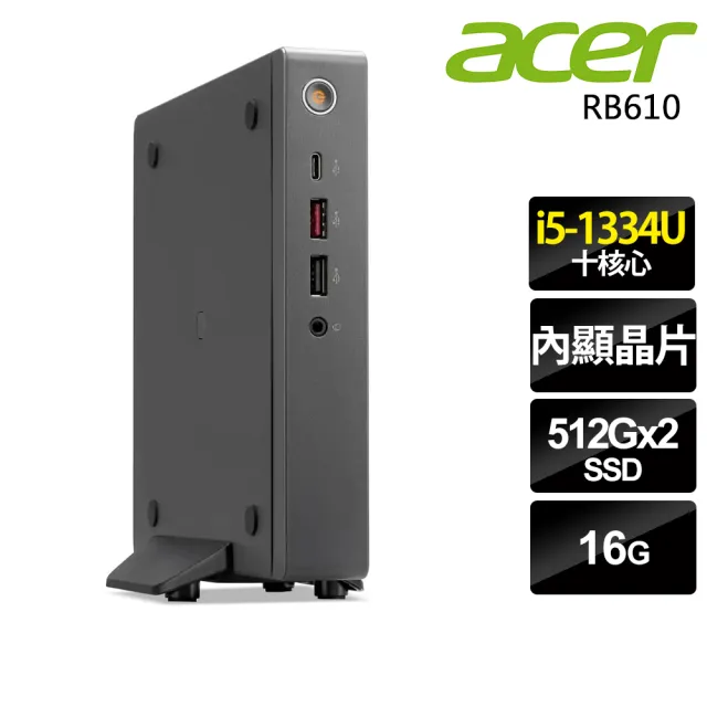 【Acer 宏碁】i5迷你商用電腦(RB610/i5-1334U/16G/512G SSD+512G SSD/W11P)