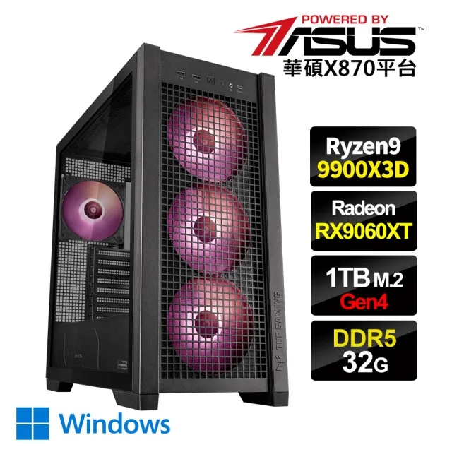 【華碩平台】R9十二核 RX 9060 XT Win11{3AA3W}水冷電競電腦(R9-9900X3D/X870/32G D5/1TB_M.2/WIFI)