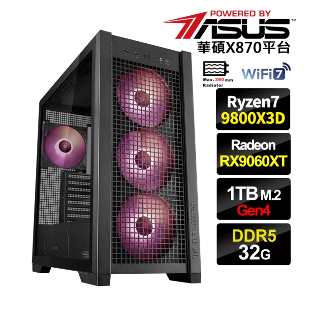 【華碩平台】R7八核 Radeon RX 9060 XT 16G{3AT1}水冷電競電腦(R7-9800X3D/X870/32G D5/1TB_M.2/WIFI)