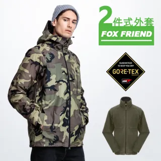 【FOX FRIEND 狐友】GORE-TEX 3-Layer 防水保暖機能迷彩外套(防風外套/刷毛外套/男外套/兩件式)