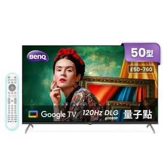 【BenQ】家電快配★50型4K 120Hz DLG量子點護眼Google TV QLED連網液晶顯示器(E50-760)