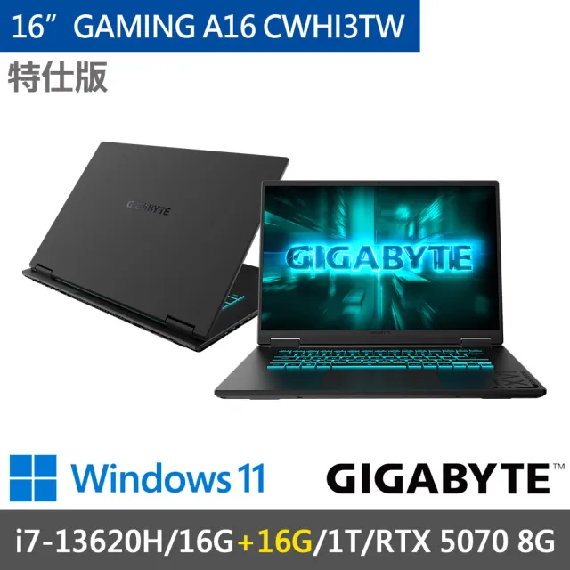 【GIGABYTE 技嘉】▲特仕版16吋i7 RTX5070電競筆電(GAMING A16 CWHI3TW894SH-SP3/i7-13620H/32G/1TB SSD)