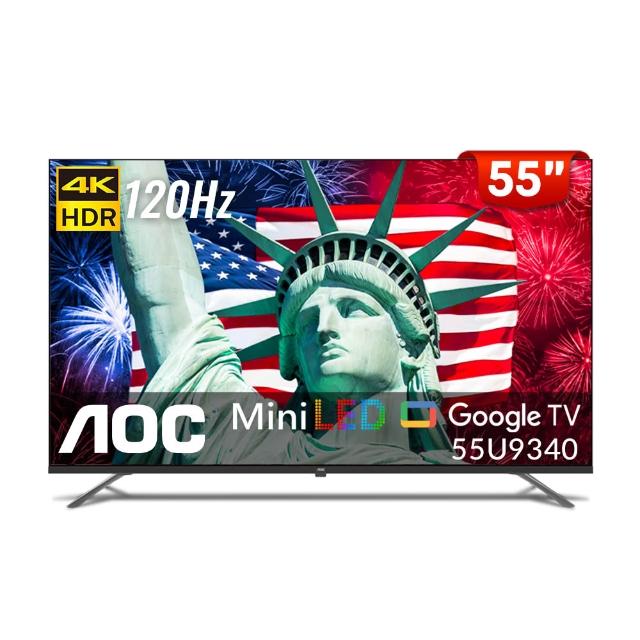 AOC 55U9340 QD Mini LED面板120Hz 更新率廣域色彩 93%色域 AOC 55型 4K MiniLED QLED 120Hz Google TV 量子點智慧顯示器 55U9340 (不含安裝) - AOC, QD Mini LED面板 120Hz 更新率 廣域色彩 93%色域, 找AOC 55型 4K MiniLED QLED 120Hz Google TV 量子點智慧顯示器 55U9340 (不含安裝)
