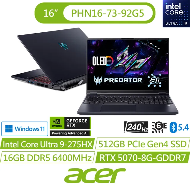 【Acer 宏碁】16吋Ultra 9 RTX5070電競筆電(Predator/PHN16-73-92G5/Ultra 9 275HX/16G/512GB/W11)