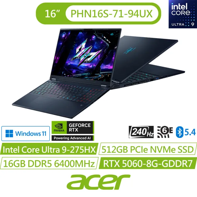 【Acer 宏碁】16吋GeForce RTX 5060 Ultra9電競筆電(Predator/PHN16S-71-94UX/Ultra9-275HX/16G/512GB/W11)