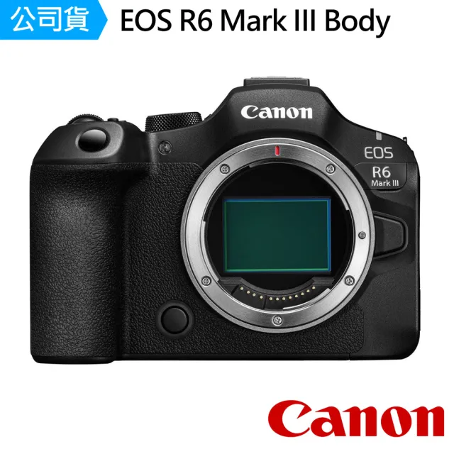 【Canon】EOS R6 Mark III Body 單機身 超高速7K Open Gate混合型全幅無反相機(公司貨)
