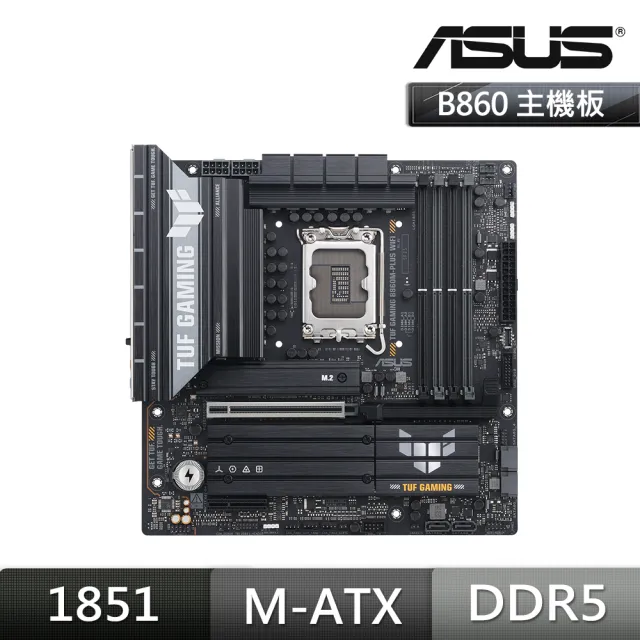 【ASUS 華碩】TUF GAMING B860M-PLUS WIFI DDR5 主機板+Intel Core Ultra 7 270K Plus 24核(M+C 組合包)