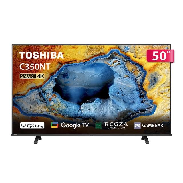 【TOSHIBA 東芝】58H快配★REGZA 50型4K Google TV液晶顯示器(50C350NT)