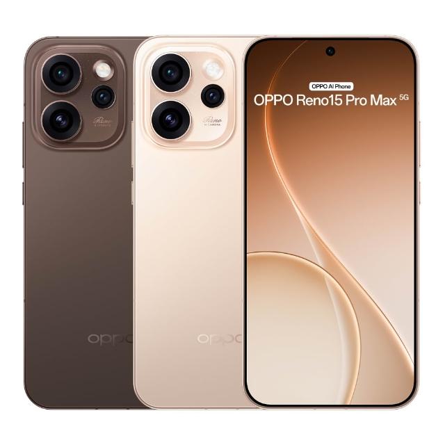 【OPPO】官方直營 Reno15 Pro Max 6.78吋(12G/512G/聯發科天璣8450/2億鏡頭畫素)