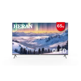 【HERAN 禾聯】65型4K QLED娛樂首選全面屏智慧連網液晶顯示器(HD-65QF8G1)