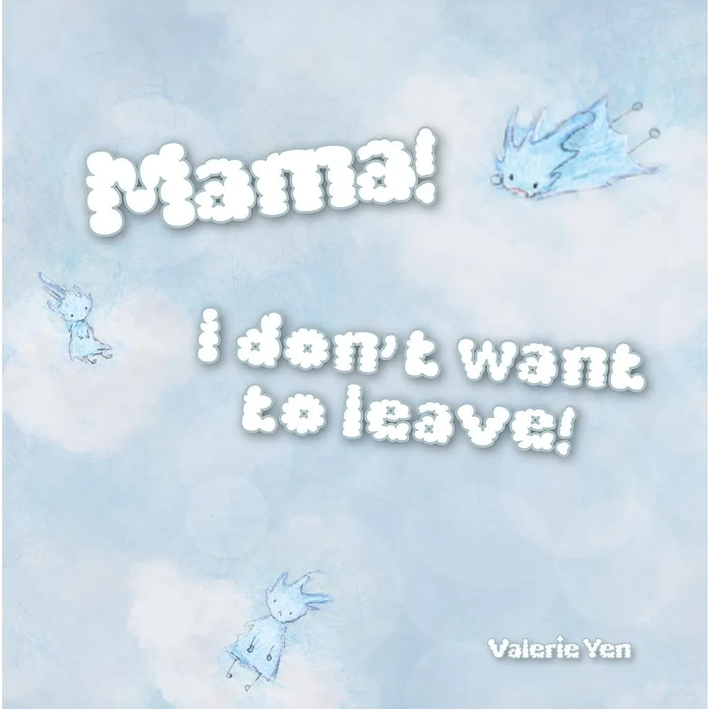 【momoBOOK】Mama! I don’t want to leave!(電子書)