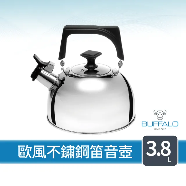 【Buffalo 牛頭牌】歐風304不鏽鋼笛音壺3.8L(SGS認證/煮水壺/燒水壺/開水壺/IH.電磁爐可)