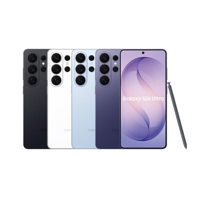 【Samsung 三星】Galaxy S26 Ultra 5G 6.9吋(12G/256G/Snapdragon 8 Elite Gen 5/2億鏡頭畫素/AI手機)