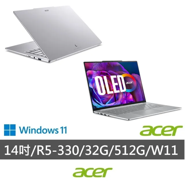 【Acer】筆電包/羅技鼠★14吋Ryzen AI 5 OLED輕薄AI筆電(Swift Air/SFA14-61M-R7Z2/R5-330/32G/512G/W11)