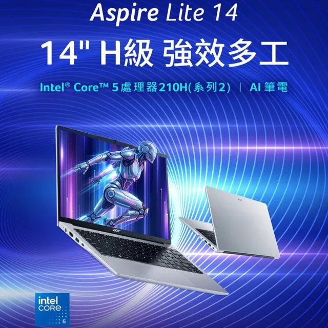 【Acer 宏碁】微軟M365組★14吋Core 5輕薄效能AI筆電(Aspire Lite/AL14-72P-59YA/Core 5-210H/8G/512G/W11)